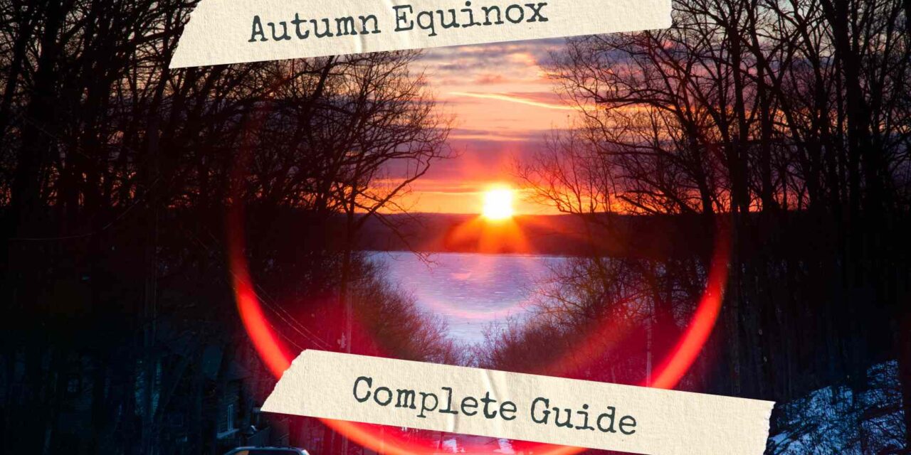Complete Guide to Autumn Equinox in Astrology